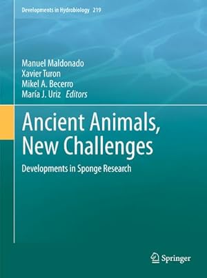 Seller image for Ancient Animals, New Challenges : Developments in Sponge Research for sale by AHA-BUCH GmbH