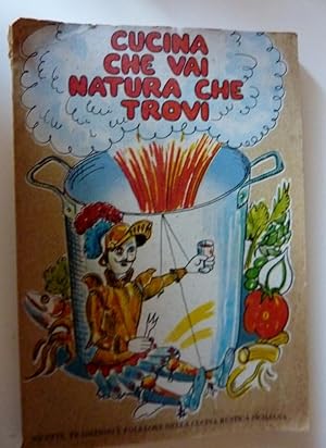 Seller image for CUCINA CHE VAI CUCINA CHE TROVI. A Cura della Redazione di Tradizioni Popolari della Casa Editrice. Ricette, Tradizioni e Folklore della Cucina Rustica Siciliana" for sale by Historia, Regnum et Nobilia