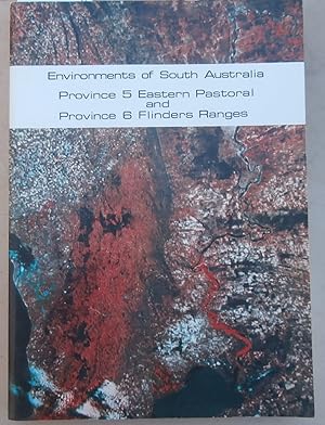 Bild des Verkufers fr Environments of South Australia Province 5 Eastern Pastoral and Province 6 Flinders Ranges with Map zum Verkauf von Laura Books