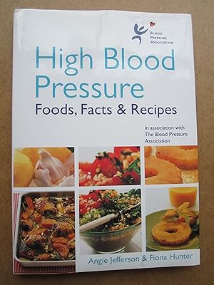 Image du vendeur pour High Blood Pressure, Fod, Facts & Recioes mis en vente par K Books Ltd ABA ILAB
