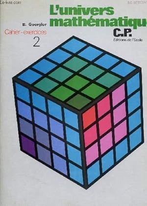 Seller image for L'UNIVERS MATHEMATIQUE / CAHIER - EXERCICES N2 / CLASSE DE CP. for sale by Le-Livre