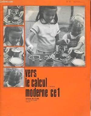 Seller image for VERS LE CALCUL MODERNE - CLASSE DE CE1. for sale by Le-Livre