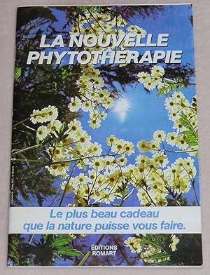 Image du vendeur pour LA NOUVELLE PHYTOTHERAPIE mis en vente par LE BOUQUINISTE