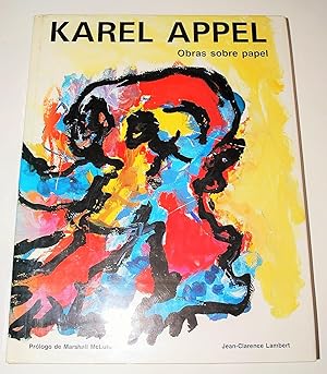 Karel Appel. Obras Sobre Papel.