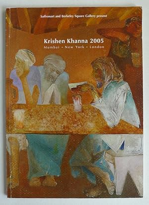 Imagen del vendedor de Krishen Khanna 2005. Works on canvas and paper. Saffronart and Berkeley Square Gallery 2005. a la venta por Roe and Moore