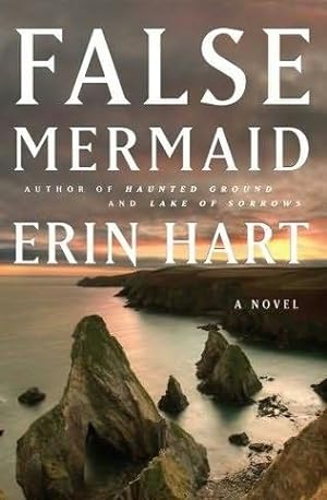 Seller image for Hart, Erin | False Mermaid | Signed First Edition Copy for sale by VJ Books