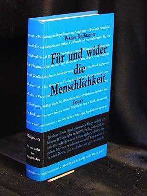 Bild des Verkufers fr Fr und wider die Menschlichkeit - Essays - zum Verkauf von Erlbachbuch Antiquariat