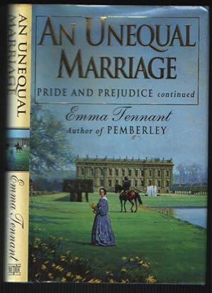 Seller image for An Unequal Marriage - Pride and Prejudice Continued for sale by N. Marsden