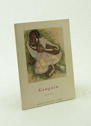 Bild des Verkäufers für Gauguin : Tahiti / di Henri Perruchot zum Verkauf von Versandantiquariat Buchegger