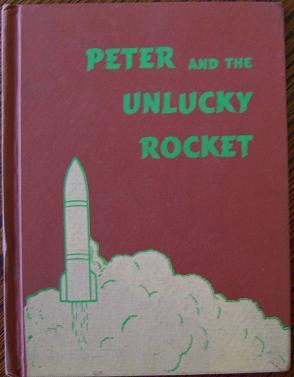 Seller image for Peter and the Unlucky Rocket for sale by Wordbank Books