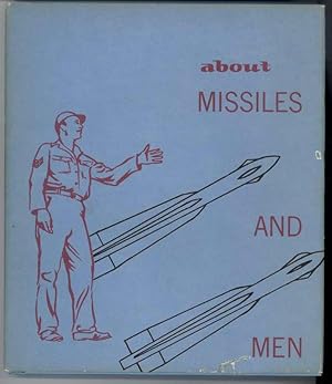 Seller image for ABOUT MISSILES AND MEN for sale by Windy Hill Books