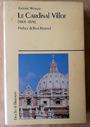 Seller image for Le Cardinal Villot (1905-1979). Prface de Ren Rmond. for sale by librairie sciardet