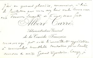Carte autographe signée d'Albert CARRE "Monsieur, à lire le feuilleton de vous avez bien voulu co...