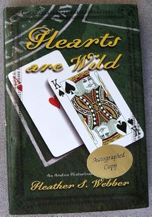 Hearts are Wild: SIGNED BY AUTHOR