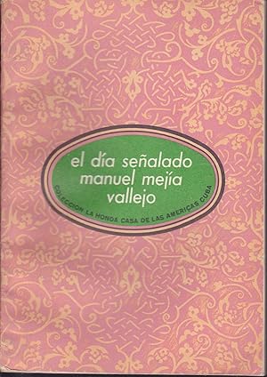 EL DIA SEÑALADO (Colecc La Honda Casa de las Américas Cuba)