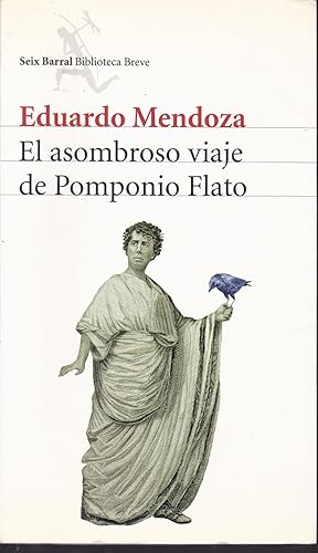 Imagen del vendedor de EL ASOMBROSO VIAJE DE POMPONIO FLATO 3EDICION Bibliteca Breve a la venta por CALLE 59  Libros