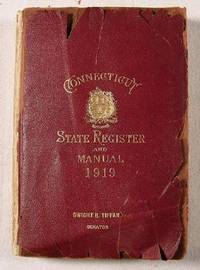 Imagen del vendedor de State of Connecticut Register and Manual 1919 a la venta por Resource Books, LLC