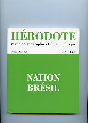 NATION BRESIL . Revue de géographie et de géopolitique HÉRODOTE