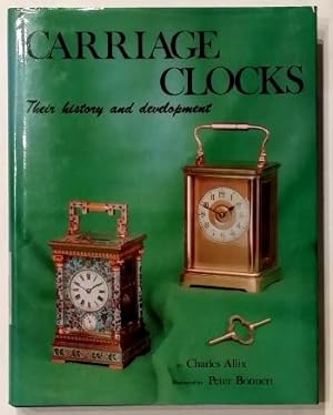 Carriage Clocks - Their History and Development