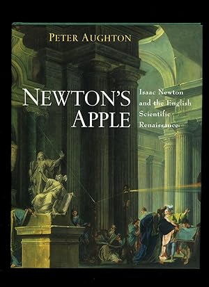 Bild des Verkufers fr Newton's Apple; Isaac Newton and the English Scientific Renaissance zum Verkauf von Little Stour Books PBFA Member
