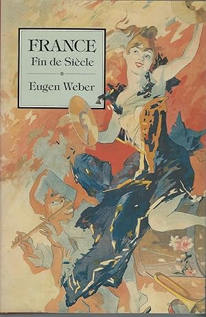 Image du vendeur pour France Fin de Siecle mis en vente par Mom and Pop's Book Shop,