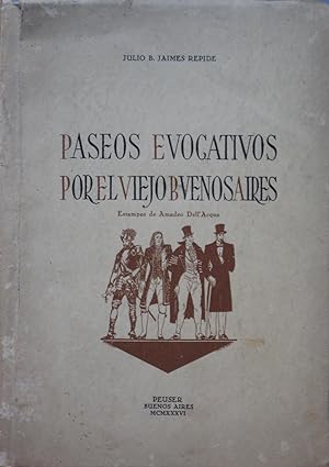 Imagen del vendedor de Paseos evogativos por el viejo Buenos Aires a la venta por Bouquinerie L'Ivre Livre