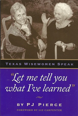 "Let me tell you what I've learned": Texas Wisewomen Speak