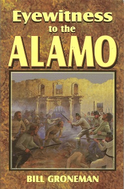 Seller image for Eyewitness to the Alamo for sale by Storbeck's
