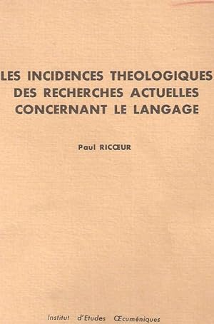 Les incidences theologiques des recherches actuelles concernant le langage