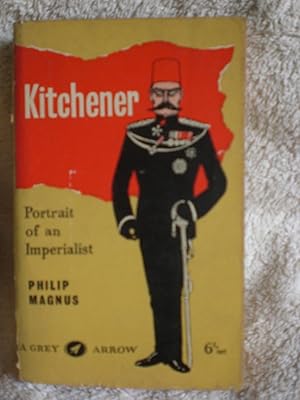 Kitchener- Portrait of an Imperialist