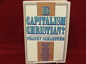 Is Capitalism Christian? Toward a Christian Perspective on Economics