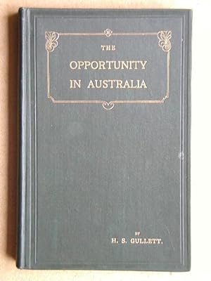Image du vendeur pour The Opportunity In Australia. mis en vente par N. G. Lawrie Books