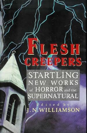 Immagine del venditore per FLESH CREEPERS Startling New Works of Horror and the Supernatural venduto da CHARLES BOSSOM