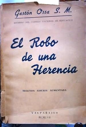 Imagen del vendedor de El robo de una herencia. Reflexiones sobre el ms importante de los problemas sociales a la venta por Librera Monte Sarmiento