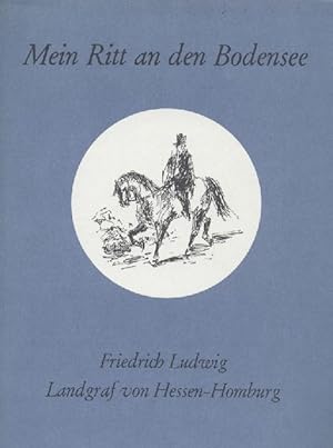 Mein Ritt an den Bodensee. Mit Biographie u. Erläuterungen v. Walter Gunzert.