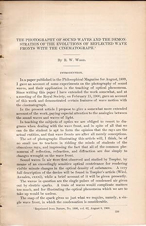 Bild des Verkufers fr The Photography of Sound Waves and the Demonstration of the Evolutions of Reflected Wave Fronts with the Cinematograph".disbound from Annual Report of the Board of Regents of the Smithsonian Institution.for the Year Ending June 30, 1900 zum Verkauf von Dorley House Books, Inc.