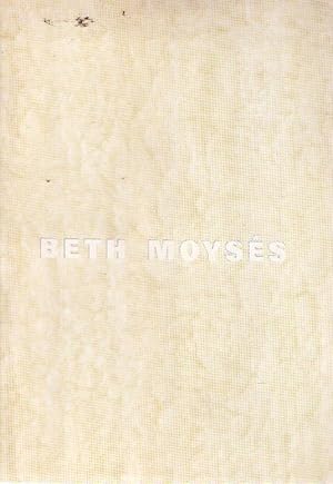 BETH MOYSES. Abertura 18 de junho. Exposição 18 junho - 11 julho 1998