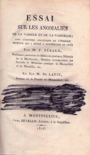 Imagen del vendedor de ESSAI SUR LES ANOMALIES. De la variole et de la varicelle. Avec l'histoire analytique de l'pidmie ruptive qui a rgn a Montpellier en 1816 a la venta por Buenos Aires Libros