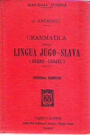 Seller image for GRAMMATICA DELLA LINGUA JUGO-SLAVA. Serbo - Croata for sale by Buenos Aires Libros