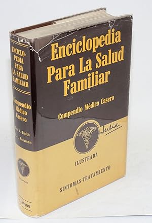 Image du vendeur pour Enciclopedia para la salud familiar; compendo mdico casero mis en vente par Bolerium Books Inc.