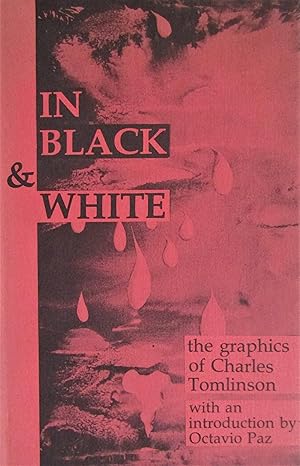 Image du vendeur pour In Black & White: The graphics of Charles Tomlinson mis en vente par Moneyblows Books & Music