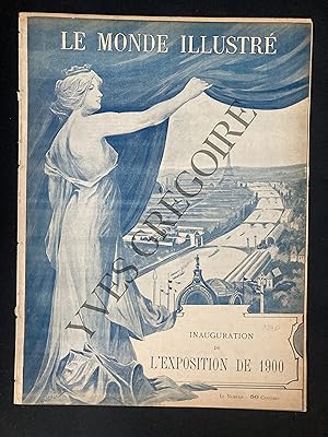 LE MONDE ILLUSTRE-N°2247-21 AVRIL 1900-INAUGURATION DE L'EXPOSITION DE 1900