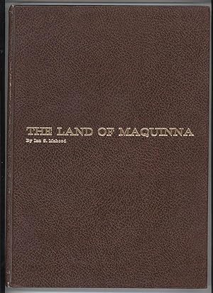 Imagen del vendedor de Land of Maquinna a la venta por Andmeister Books