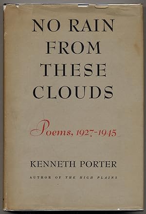 Bild des Verkufers fr No Rain From These Clouds: Poems, 1927-1945 zum Verkauf von Between the Covers-Rare Books, Inc. ABAA