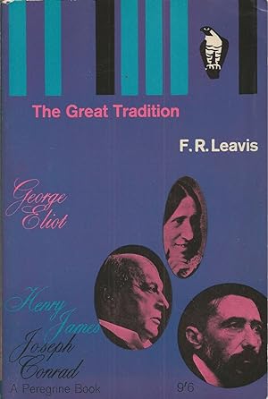 Image du vendeur pour Great Tradition, The George Eliot, Henry James, Joseph Conrad mis en vente par BYTOWN BOOKERY