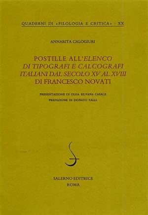 Seller image for Postille all'elenco di tipografi e calcografi italiani dal secolo XV al XVIII di Francesco Novati. for sale by FIRENZELIBRI SRL