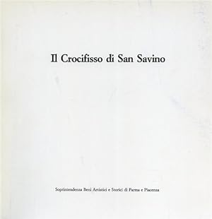 Seller image for Il Crocifisso di San Savino. for sale by FIRENZELIBRI SRL