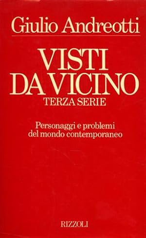 Immagine del venditore per Visti da vicino. Terza serie. Personaggi e problemi del mondo contemporaneo. venduto da FIRENZELIBRI SRL