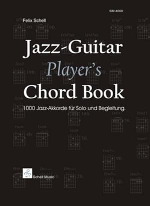 Bild des Verkufers fr Jazz-Guitar Player's Chord Book : 1000 Jazzakkorde fr Solo und Begleitung zum Verkauf von AHA-BUCH GmbH