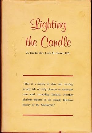 Immagine del venditore per Lighting the Candle: The Episcopal Church on the Upper Rio Grande venduto da Shamrock Books